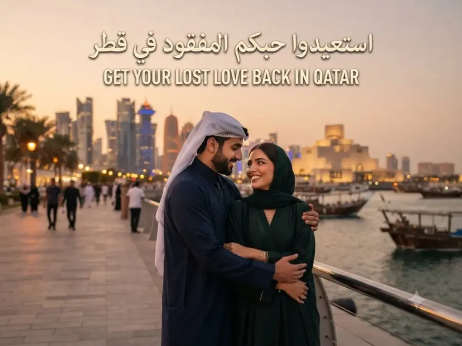Get your Lost Love Back in Qatar