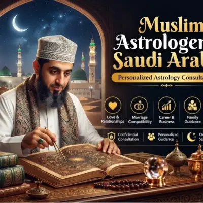 Muslim Astrologer in Saudi Arabia